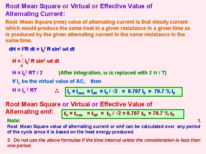 Root Mean Square or Virtual or Effective Value of Alternating Current: Root Mean Square