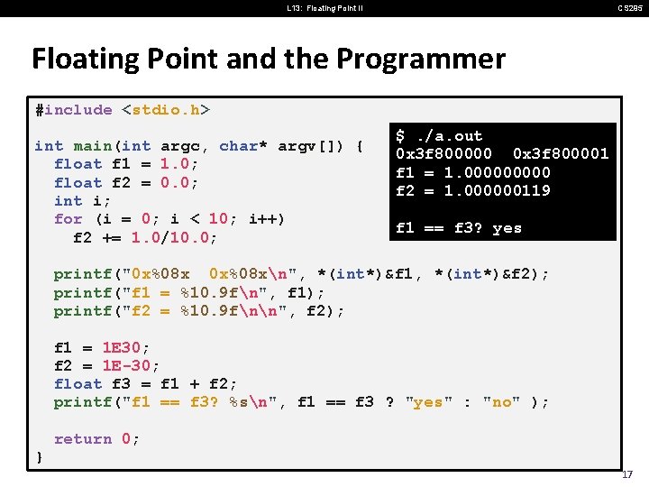 L 13: Floating Point II CS 295 Floating Point and the Programmer #include <stdio.