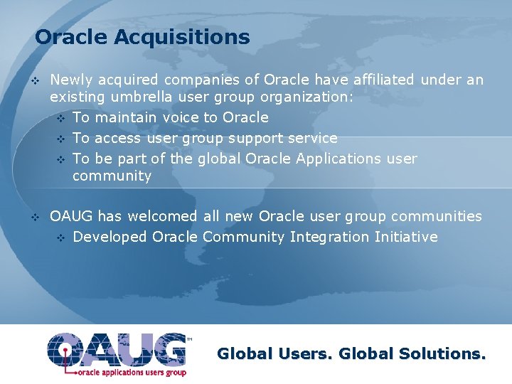 Oracle Acquisitions v Newly acquired companies of Oracle have affiliated under an existing umbrella