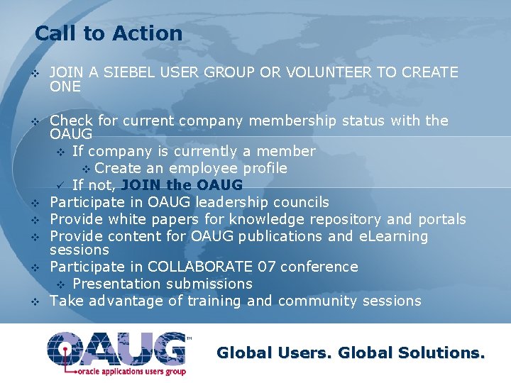 Call to Action v JOIN A SIEBEL USER GROUP OR VOLUNTEER TO CREATE ONE