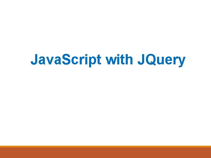 Java. Script with JQuery 