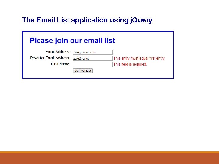 The Email List application using j. Query 