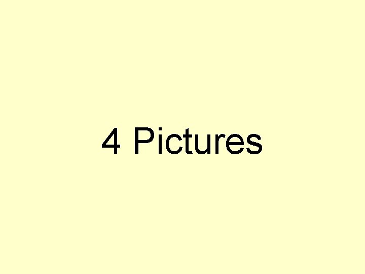 4 Pictures 