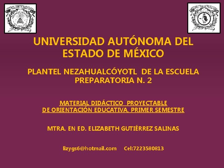 UNIVERSIDAD AUTÓNOMA DEL ESTADO DE MÉXICO PLANTEL NEZAHUALCÓYOTL DE LA ESCUELA PREPARATORIA N. 2