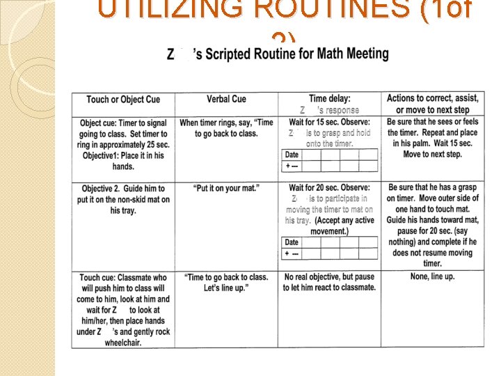UTILIZING ROUTINES (1 of 2) 