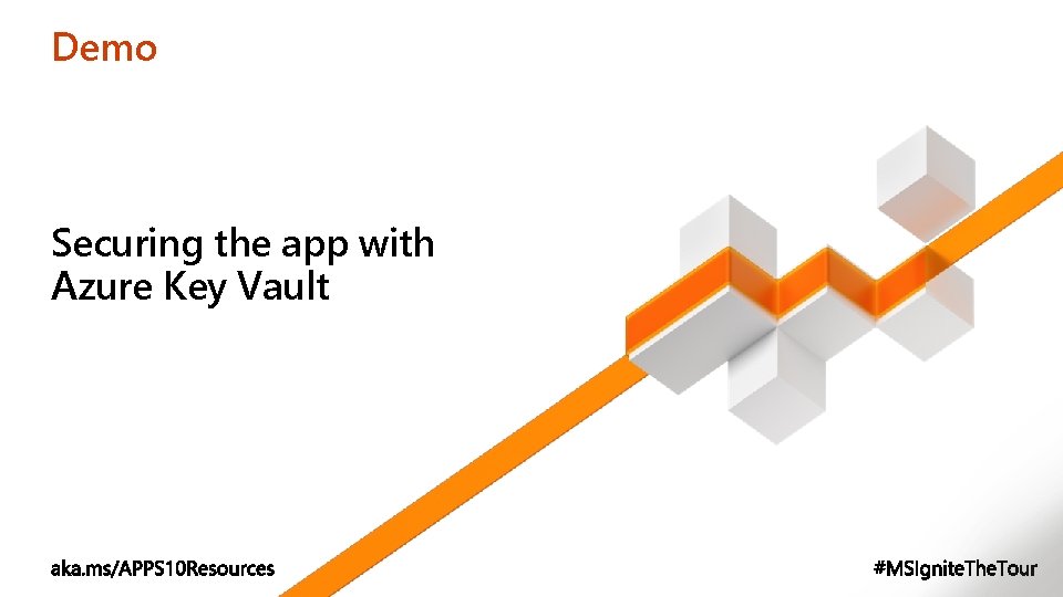 Demo Securing the app with Azure Key Vault 