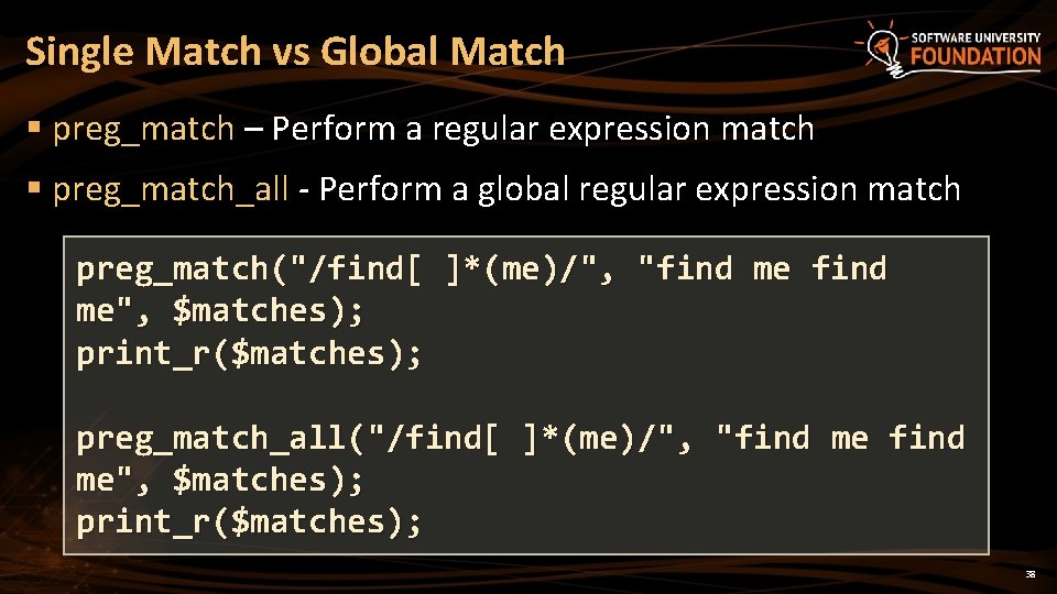 Single Match vs Global Match § preg_match – Perform a regular expression match §
