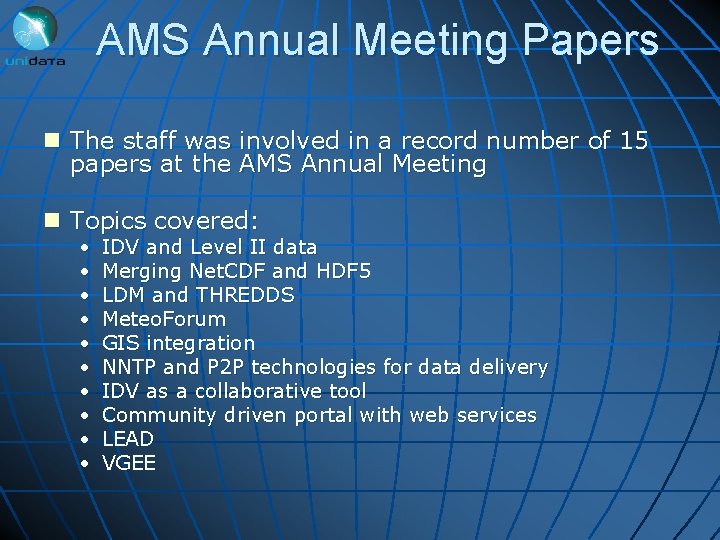 AMS Annual Meeting Papers n The staff was involved in a record number of