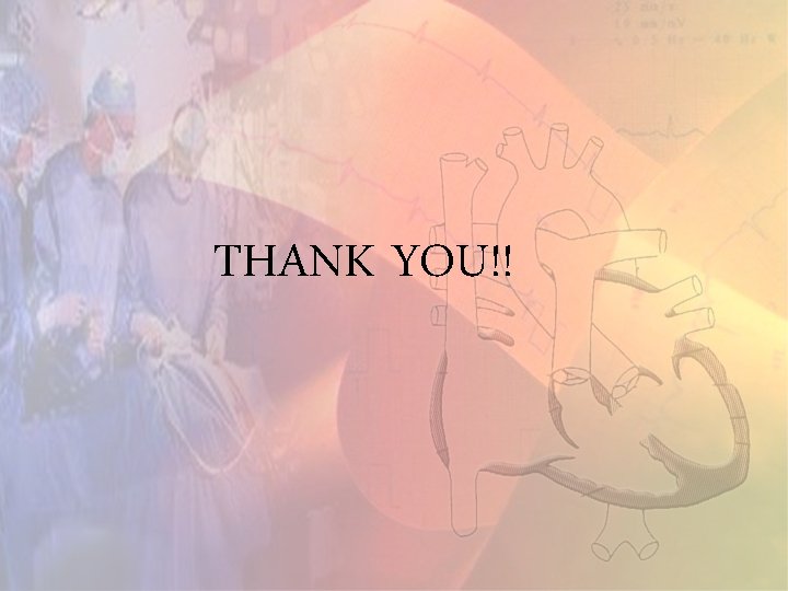 THANK YOU!! THANK YOU!!