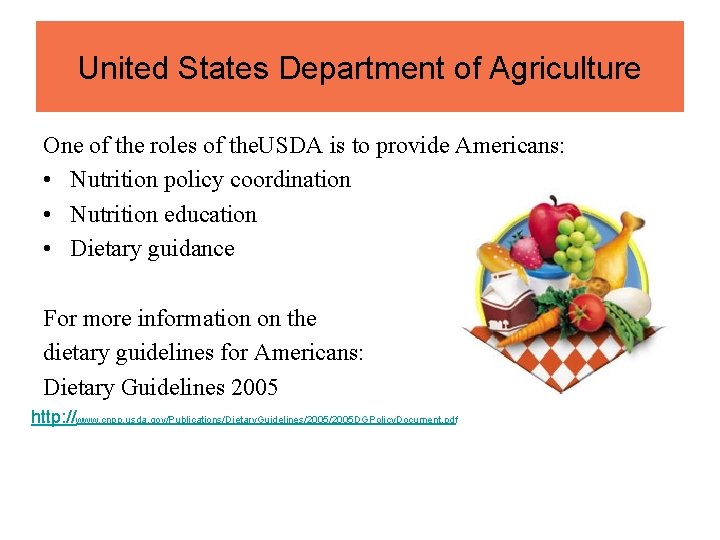 United States Department of Agriculture One of the roles of the. USDA is to