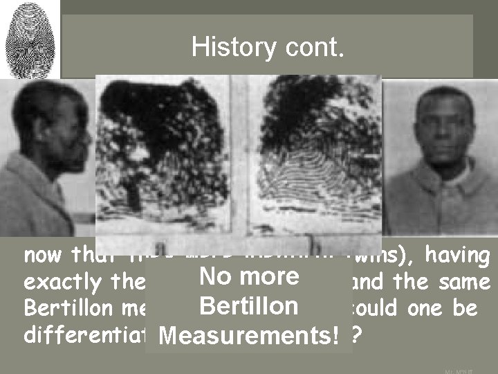 History cont. • And when the two were brought together, everyone was amazed. They History cont. • And when the two were brought together, everyone was amazed. They