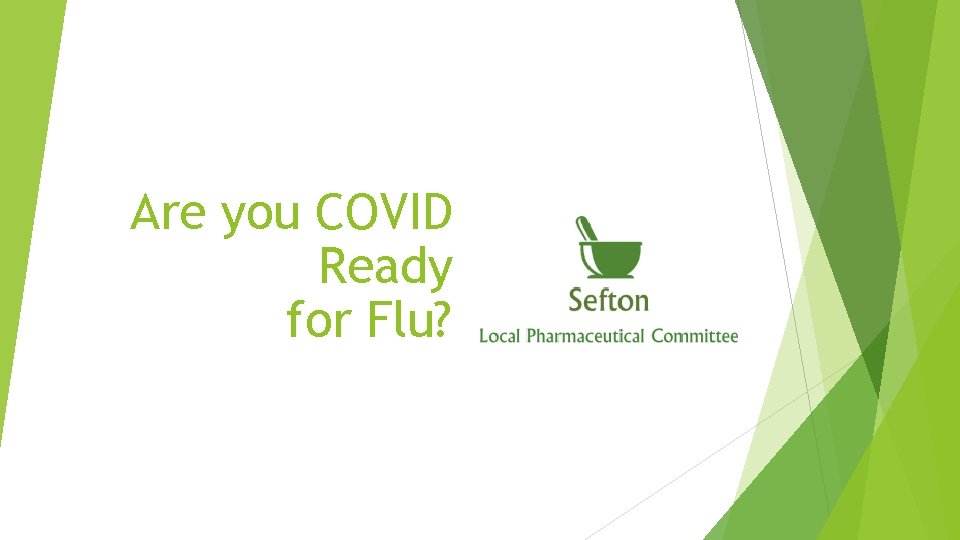 Are you COVID Ready for Flu? 