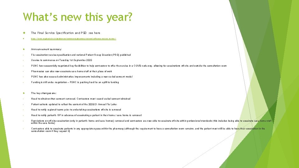 What’s new this year? The Final Service Specification and PGD see here https: //www.