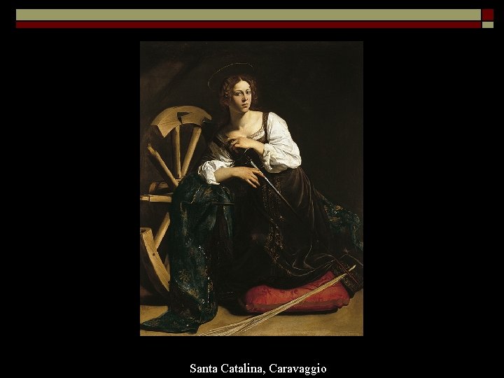 Santa Catalina, Caravaggio 