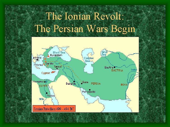 The Ionian Revolt: The Persian Wars Begin 