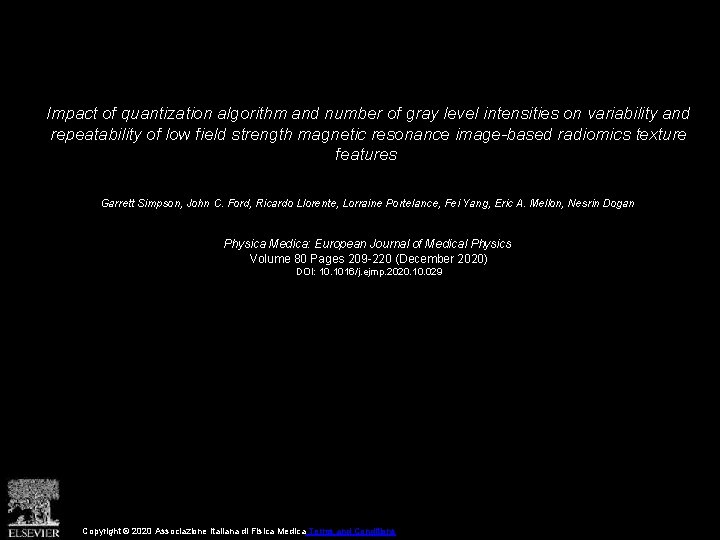 Impact of quantization algorithm and number of gray level intensities on variability and repeatability