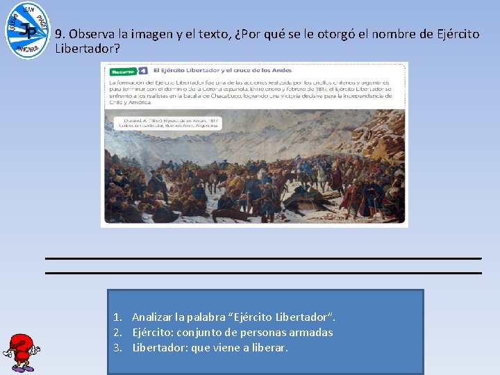 9. Observa la imagen y el texto, ¿Por qué se le otorgó el nombre