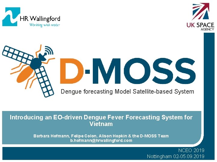 Dengue forecasting Model Satellite-based System Aedes mosquito Introducing an EO-driven Dengue Fever Forecasting System