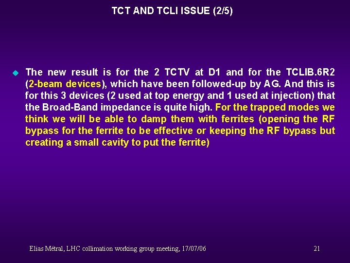 TCT AND TCLI ISSUE (2/5) u The new result is for the 2 TCTV