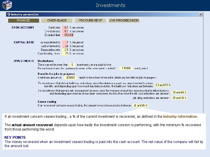 Investments If an investment concern ceases trading , a % of the current investment
