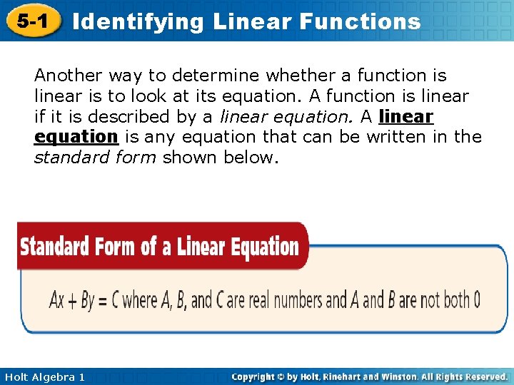 5 -1 Identifying Linear Functions Another way to determine whether a function is linear