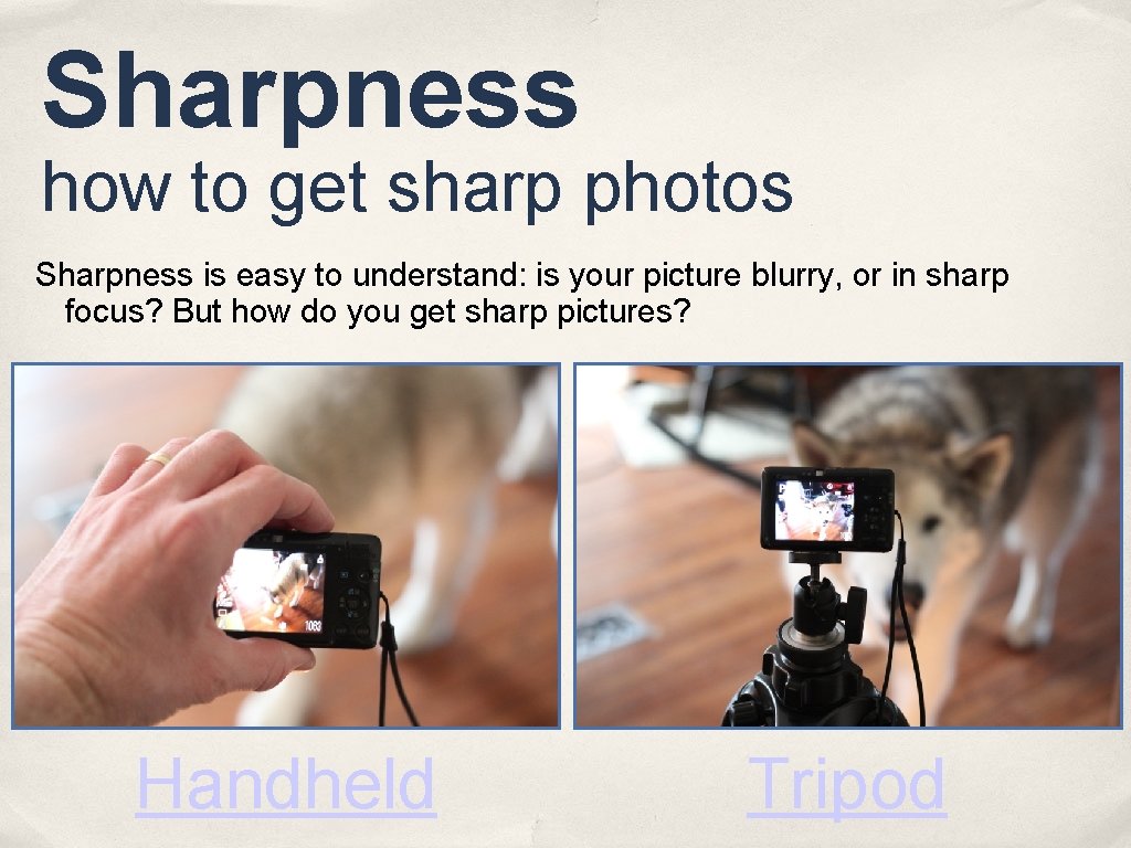 Sharpness how to get sharp photos Sharpness is easy to understand: is your picture