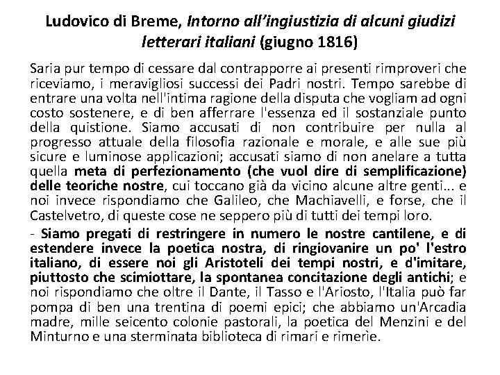 Ludovico di Breme, Intorno all’ingiustizia di alcuni giudizi letterari italiani (giugno 1816) Saria pur