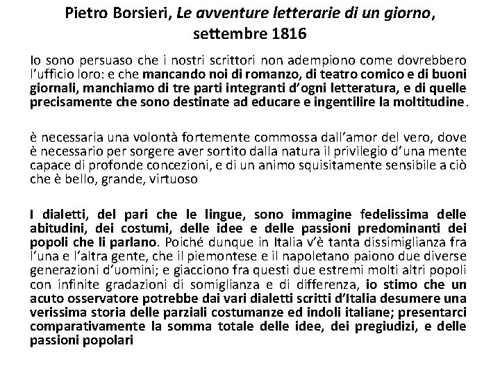 Pietro Borsieri, Le avventure letterarie di un giorno, settembre 1816 Io sono persuaso che