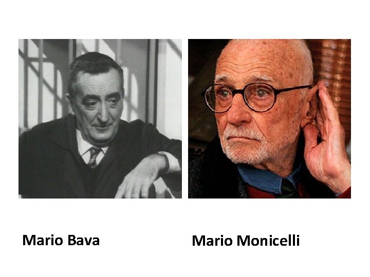 Mario Bava Mario Monicelli 