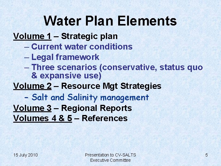 Structure of Water Plan 2009 and what to