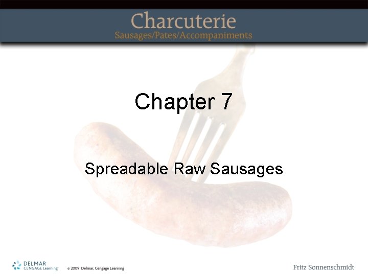 Chapter 7 Spreadable Raw Sausages 