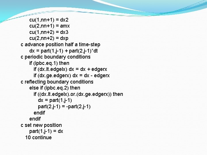 cu(1, nn+1) = dx 2 cu(2, nn+1) = amx cu(1, nn+2) = dx 3