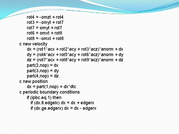 rot 4 = -omzt + rot 4 rot 3 = -omyt + rot 7