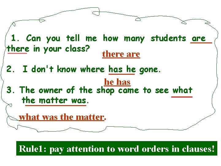 1. Can you tell me how many students are there in your class? there