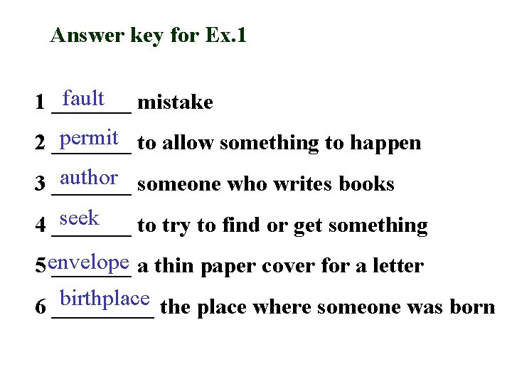 Answer key for Ex. 1 fault mistake 1 _______ permit to allow something to