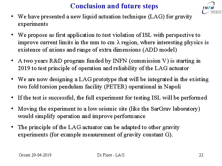 Conclusion and future steps • We have presented a new liquid actuation technique (LAG)