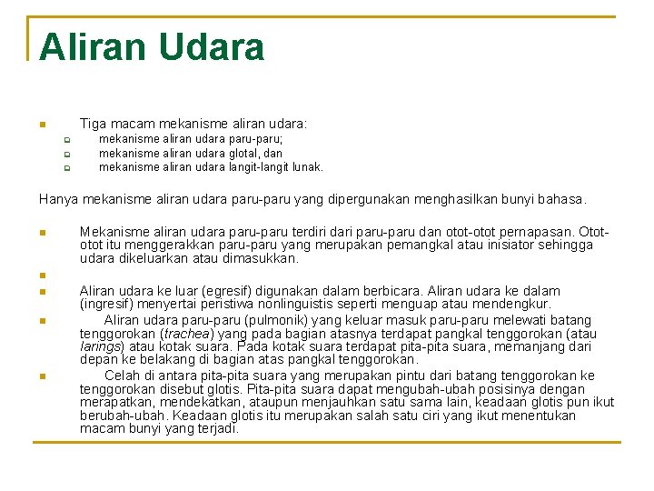 Aliran Udara Tiga macam mekanisme aliran udara: n q q q mekanisme aliran udara Aliran Udara Tiga macam mekanisme aliran udara: n q q q mekanisme aliran udara