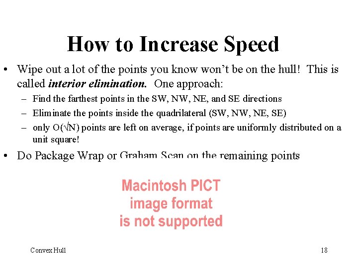 How to Increase Speed • Wipe out a lot of the points you know