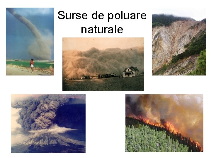 Surse de poluare naturale 