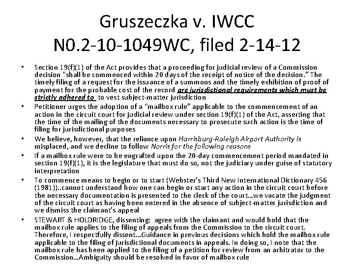 Gruszeczka v. IWCC N 0. 2 -10 -1049 WC, filed 2 -14 -12 •