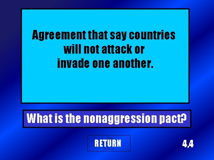 Agreement that say countries will not attack or invade one another. What is the