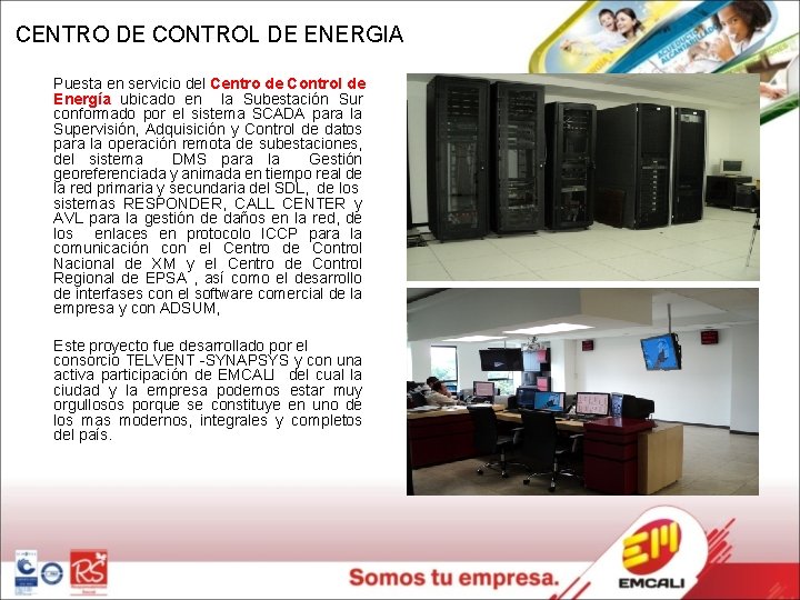 CENTRO DE CONTROL DE ENERGIA Puesta en servicio del Centro de Control de Energía