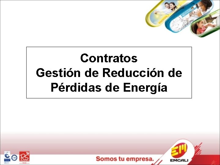 Contratos Gestión de Reducción de Pérdidas de Energía 