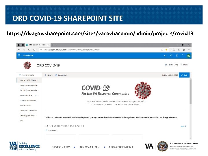 ORD COVID-19 SHAREPOINT SITE https: //dvagov. sharepoint. com/sites/vacovhacomm/admin/projects/covid 19 ORD COVID-19 SHAREPOINT SITE https: //dvagov. sharepoint. com/sites/vacovhacomm/admin/projects/covid 19