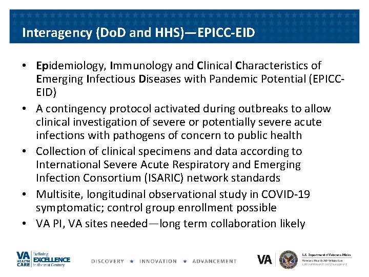 Interagency (Do. D and HHS)—EPICC-EID • Epidemiology, Immunology and Clinical Characteristics of Emerging Infectious Interagency (Do. D and HHS)—EPICC-EID • Epidemiology, Immunology and Clinical Characteristics of Emerging Infectious