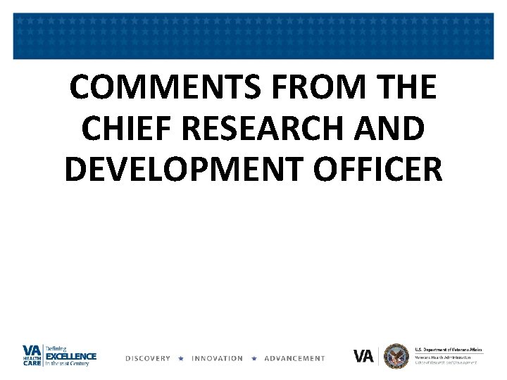 COMMENTS FROM THE CHIEF RESEARCH AND DEVELOPMENT OFFICER COMMENTS FROM THE CHIEF RESEARCH AND DEVELOPMENT OFFICER