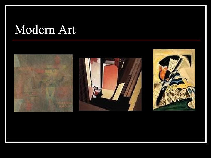 Modern Art 