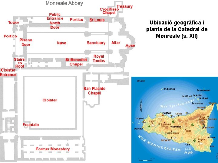 Ubicació geogràfica i planta de la Catedral de Monreale (s. XII) 