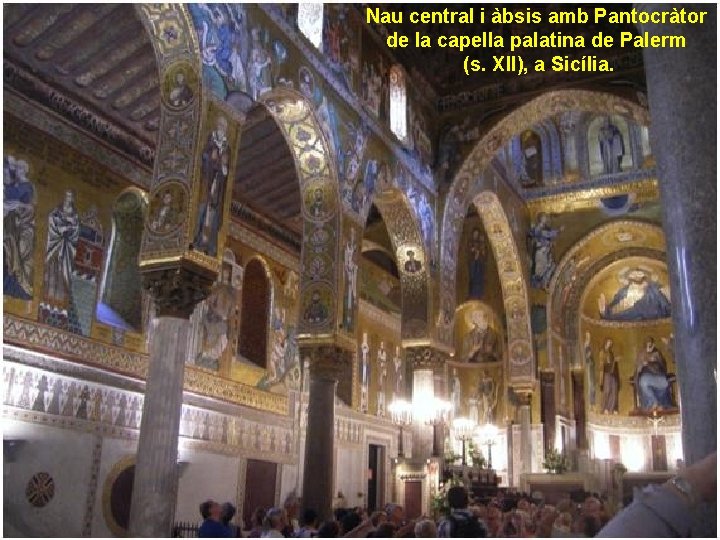 Nau central i àbsis amb Pantocràtor de la capella palatina de Palerm (s. XII),