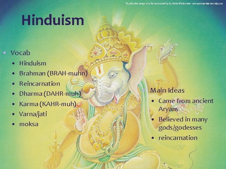 Hinduism • Vocab • • Hinduism Brahman (BRAH-muhn) Reincarnation Dharma (DAHR-muh) Karma (KAHR-muh) Varna/jati